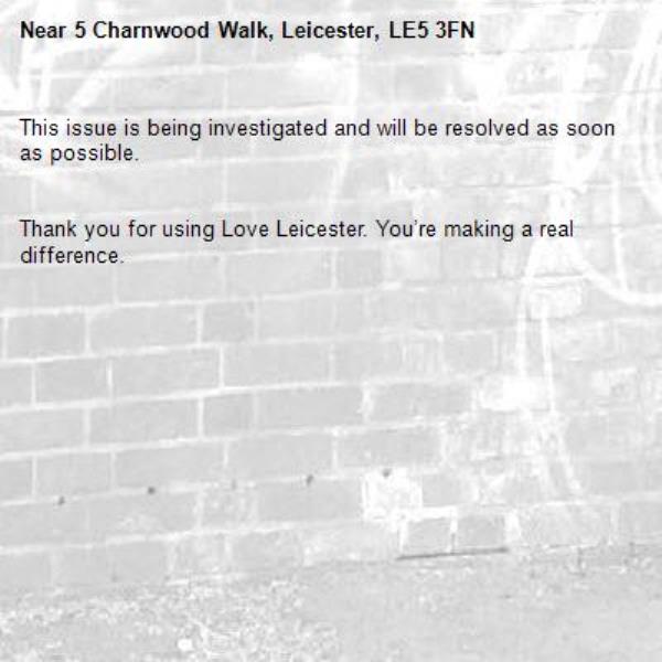 This issue is being investigated and will be resolved as soon as possible.


Thank you for using Love Leicester. You’re making a real difference.
-5 Charnwood Walk, Leicester, LE5 3FN