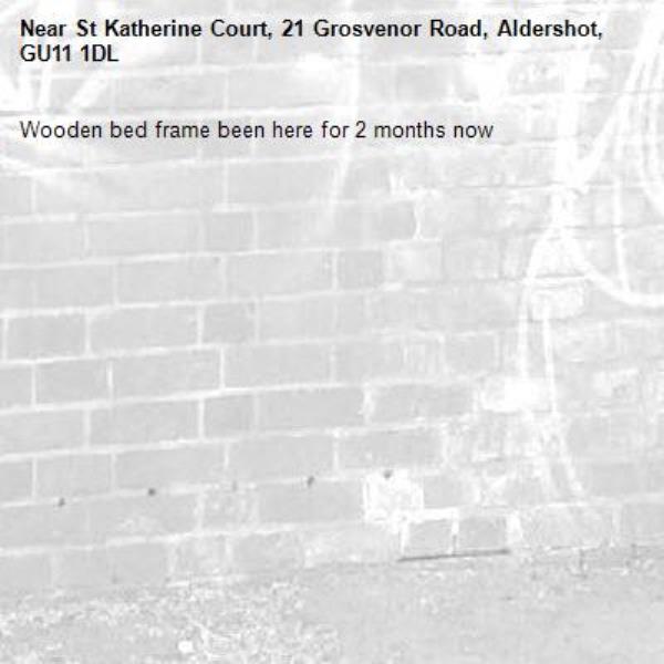 Wooden bed frame been here for 2 months now -St Katherine Court, 21 Grosvenor Road, Aldershot, GU11 1DL