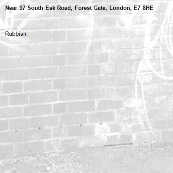 Rubbish -97 South Esk Road, Forest Gate, London, E7 8HE