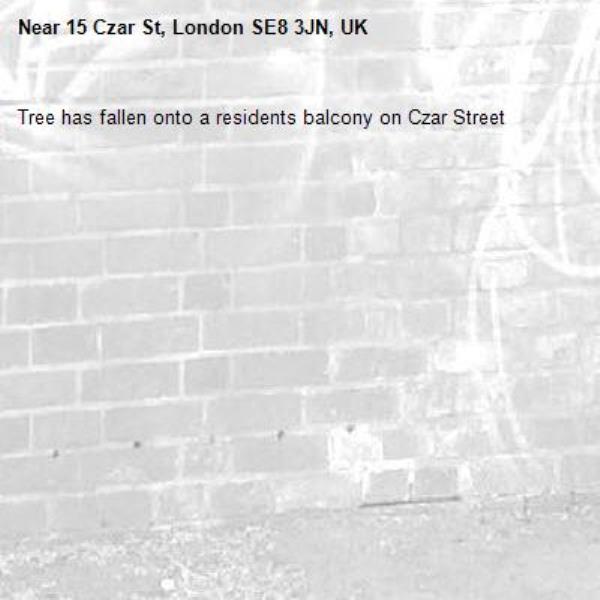 Tree has fallen onto a residents balcony on Czar Street-15 Czar St, London SE8 3JN, UK