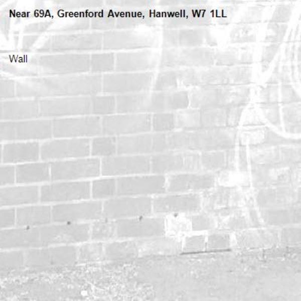 Wall -69A, Greenford Avenue, Hanwell, W7 1LL