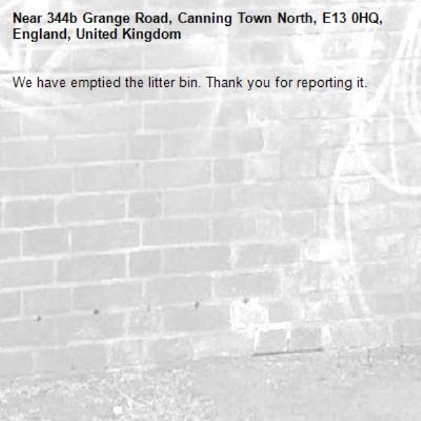 We have emptied the litter bin. Thank you for reporting it.-344b Grange Road, Canning Town North, E13 0HQ, England, United Kingdom