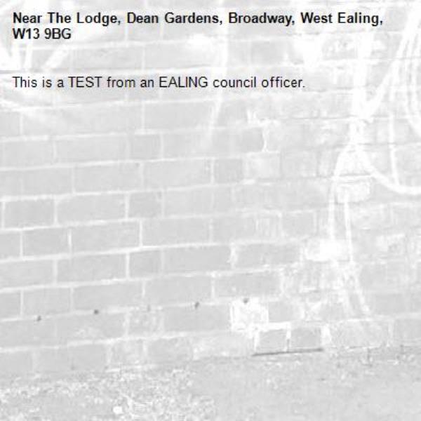 This is a TEST from an EALING council officer.-The Lodge, Dean Gardens, Broadway, West Ealing, W13 9BG