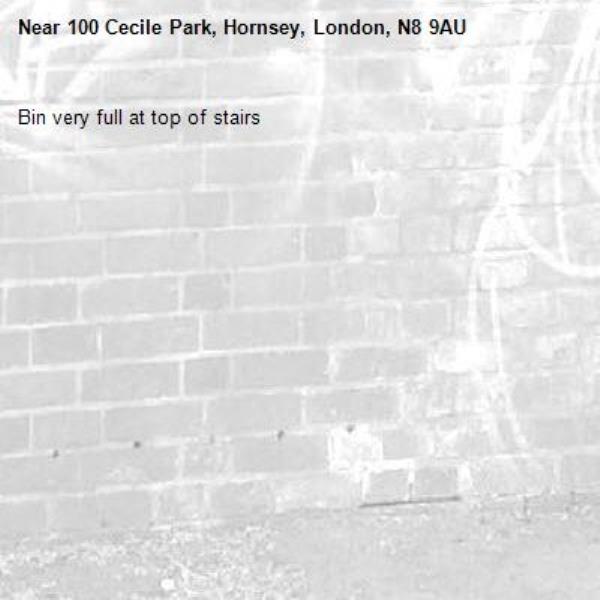 Bin very full at top of stairs -100 Cecile Park, Hornsey, London, N8 9AU