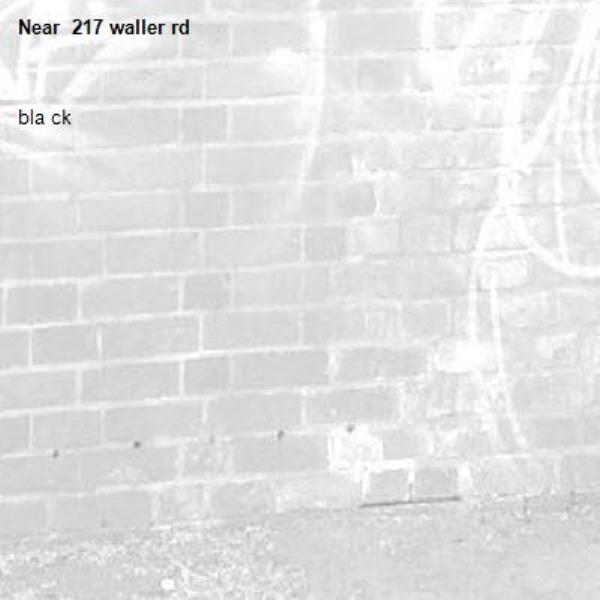 bla ck- 217 waller rd
