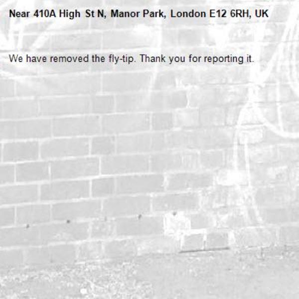 We have removed the fly-tip. Thank you for reporting it.-410A High St N, Manor Park, London E12 6RH, UK