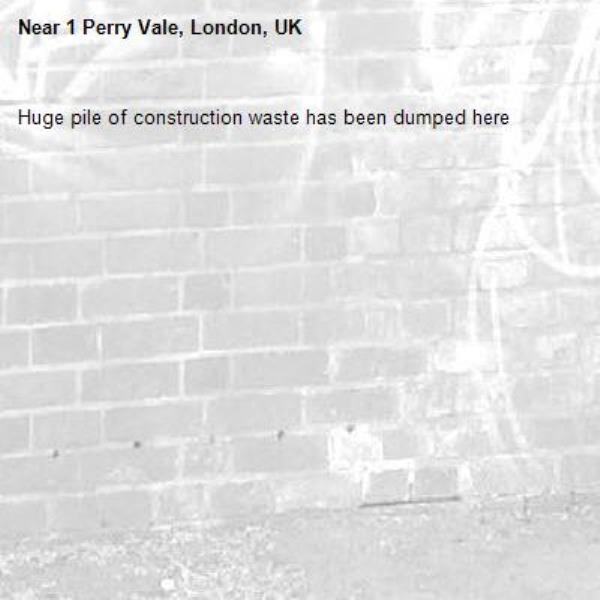 Huge pile of construction waste has been dumped here -1 Perry Vale, London, UK