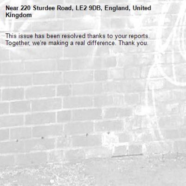 This issue has been resolved thanks to your reports.
Together, we’re making a real difference. Thank you.
-220 Sturdee Road, LE2 9DB, England, United Kingdom