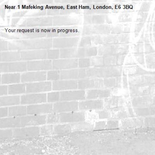 Your request is now in progress.-1 Mafeking Avenue, East Ham, London, E6 3BQ