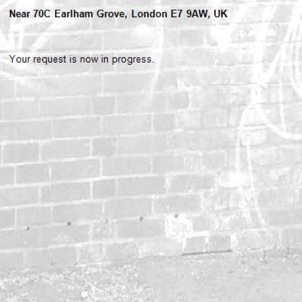 Your request is now in progress.-70C Earlham Grove, London E7 9AW, UK