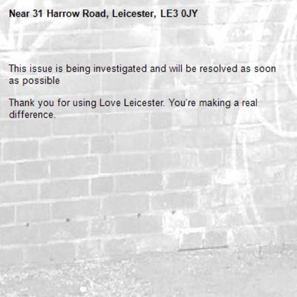 
This issue is being investigated and will be resolved as soon as possible

Thank you for using Love Leicester. You’re making a real difference.

-31 Harrow Road, Leicester, LE3 0JY
