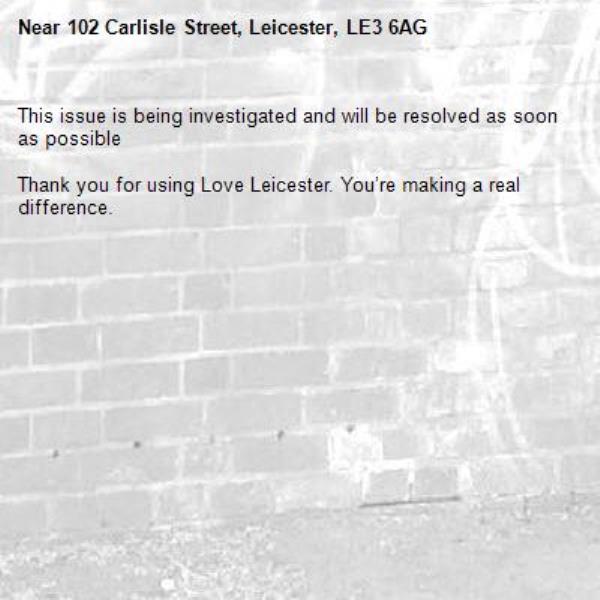 This issue is being investigated and will be resolved as soon as possible

Thank you for using Love Leicester. You’re making a real difference.


-102 Carlisle Street, Leicester, LE3 6AG