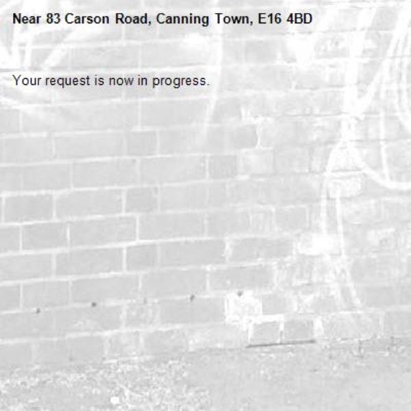 Your request is now in progress.-83 Carson Road, Canning Town, E16 4BD