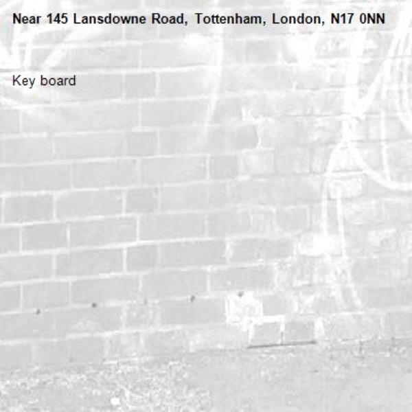 Key board -145 Lansdowne Road, Tottenham, London, N17 0NN