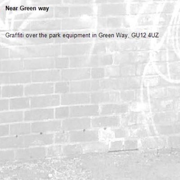 Graffiti over the park equipment in Green Way, GU12 4UZ-Green way