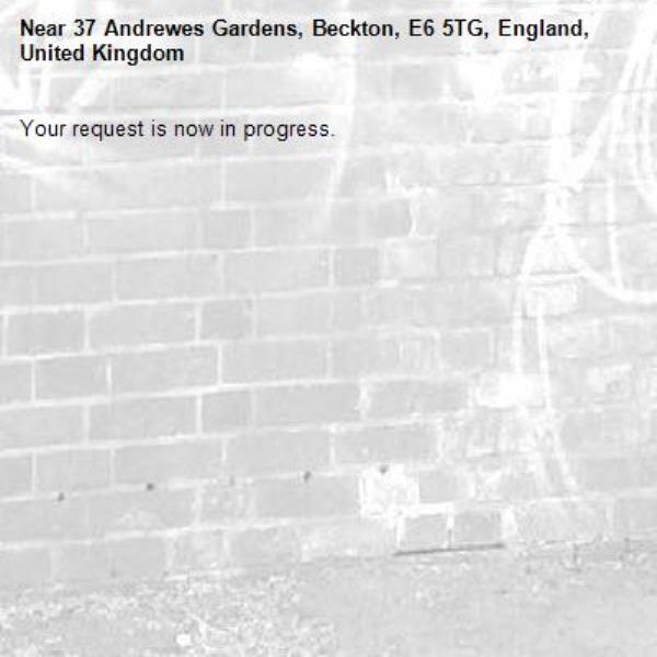 Your request is now in progress.-37 Andrewes Gardens, Beckton, E6 5TG, England, United Kingdom