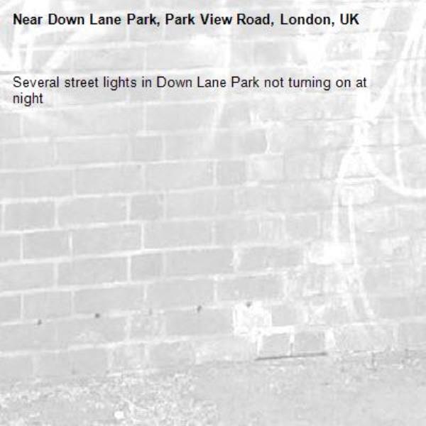 Several street lights in Down Lane Park not turning on at night-Down Lane Park, Park View Road, London, UK