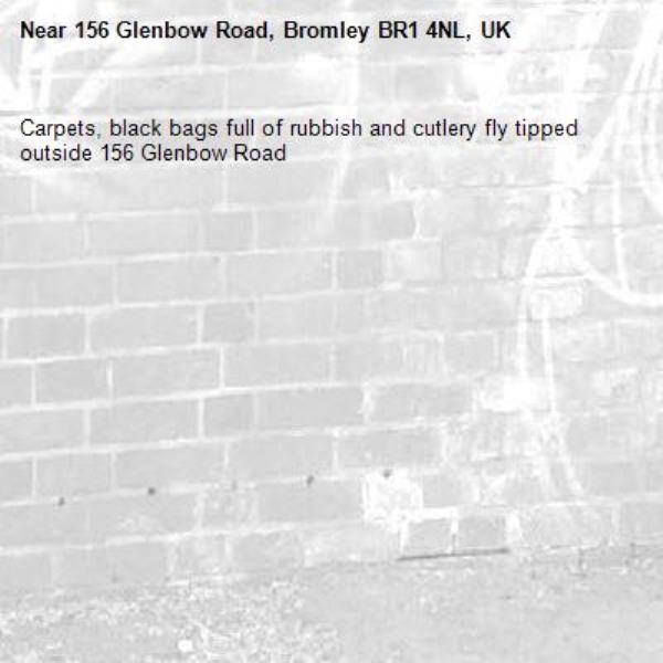 Carpets, black bags full of rubbish and cutlery fly tipped outside 156 Glenbow Road-156 Glenbow Road, Bromley BR1 4NL, UK