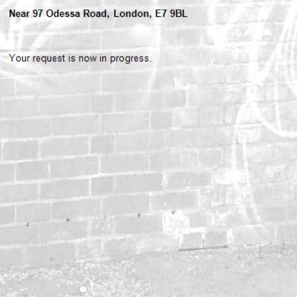 Your request is now in progress.-97 Odessa Road, London, E7 9BL