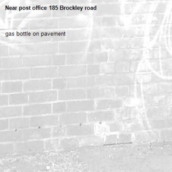 gas bottle on pavement-post office 185 Brockley road