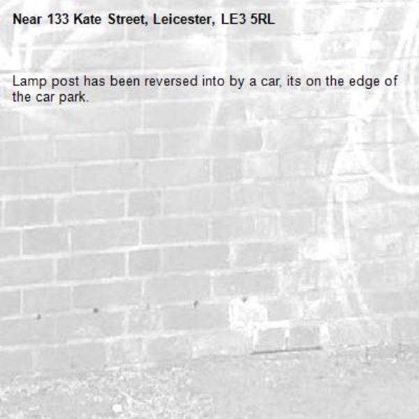 Lamp post has been reversed into by a car, its on the edge of the car park.-133 Kate Street, Leicester, LE3 5RL