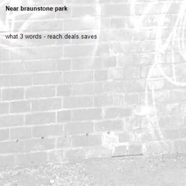 what 3 words - reach.deals.saves-braunstone park