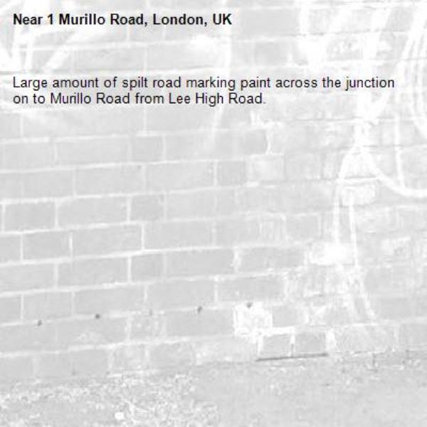 Large amount of spilt road marking paint across the junction on to Murillo Road from Lee High Road. -1 Murillo Road, London, UK