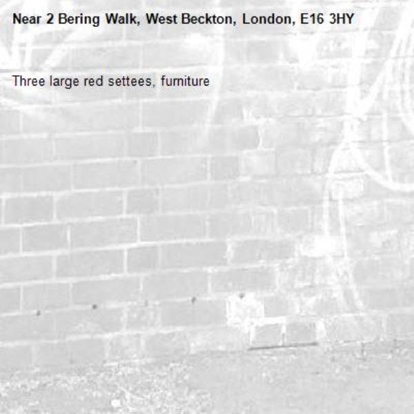 Three large red settees, furniture-2 Bering Walk, West Beckton, London, E16 3HY