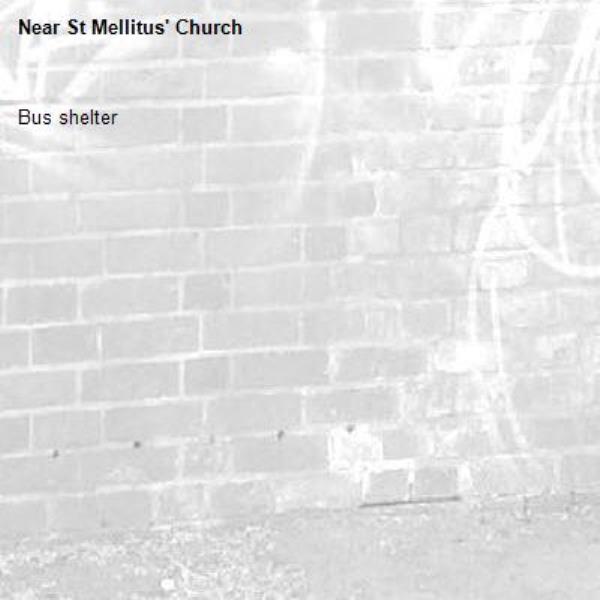 Bus shelter-St Mellitus' Church