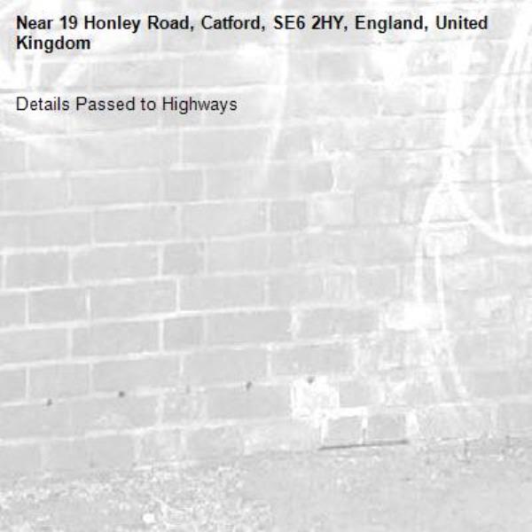 Details Passed to Highways-19 Honley Road, Catford, SE6 2HY, England, United Kingdom