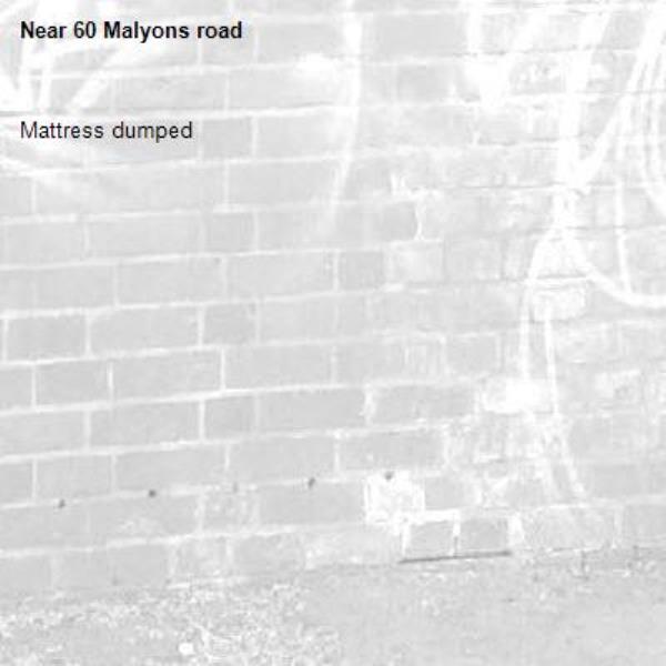 Mattress dumped-60 Malyons road