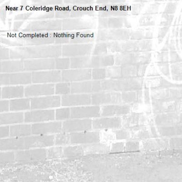  Not Completed : Nothing Found
-7 Coleridge Road, Crouch End, N8 8EH