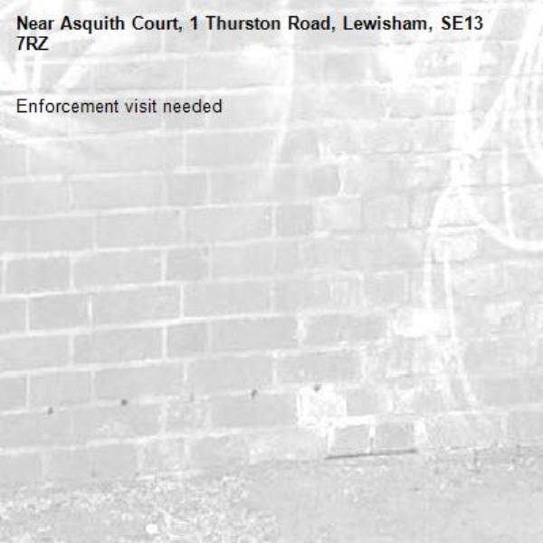 Enforcement visit needed -Asquith Court, 1 Thurston Road, Lewisham, SE13 7RZ