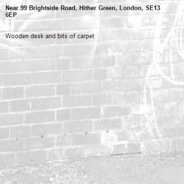 Wooden desk and bits of carpet-99 Brightside Road, Hither Green, London, SE13 6EP