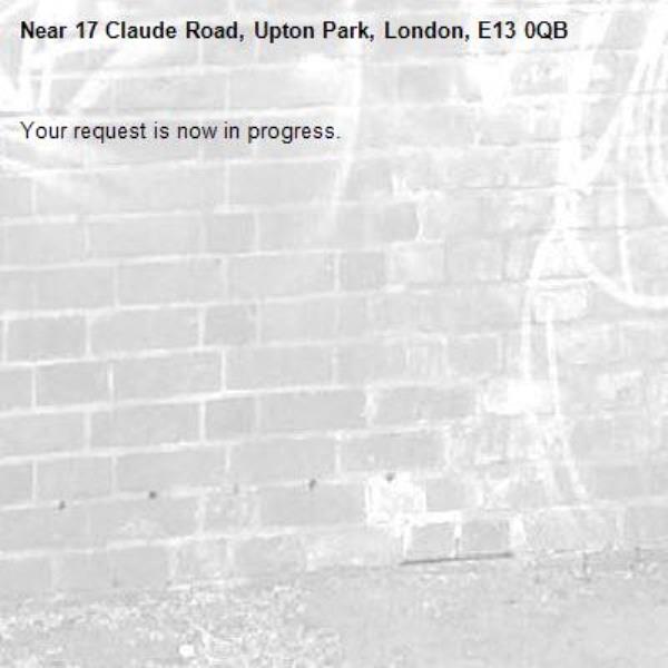 Your request is now in progress.-17 Claude Road, Upton Park, London, E13 0QB