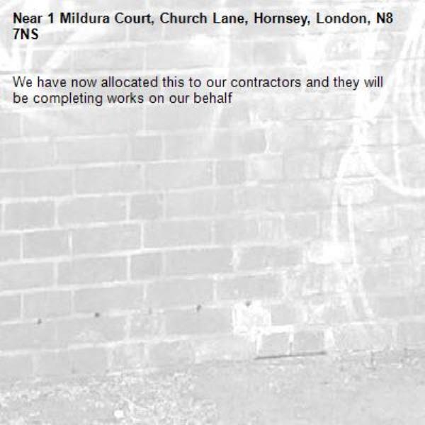 We have now allocated this to our contractors and they will be completing works on our behalf-1 Mildura Court, Church Lane, Hornsey, London, N8 7NS