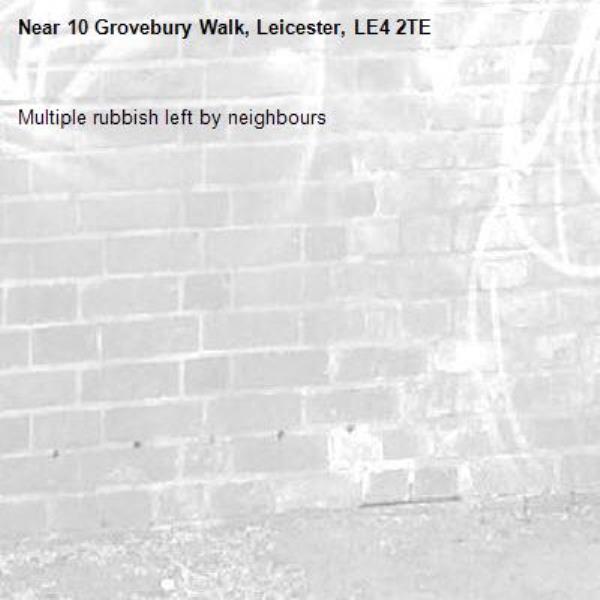 Multiple rubbish left by neighbours -10 Grovebury Walk, Leicester, LE4 2TE