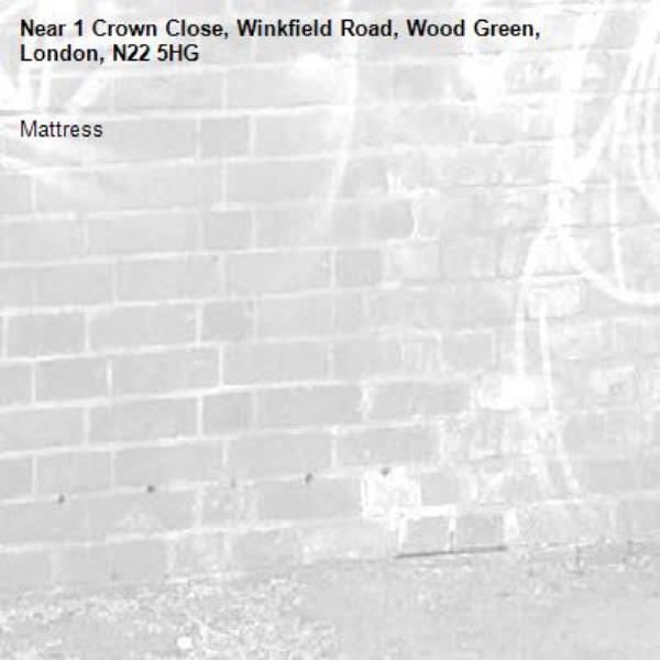 Mattress -1 Crown Close, Winkfield Road, Wood Green, London, N22 5HG